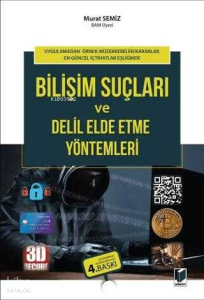 Bilişim Suçları ve Delil Elde Etme Yöntemleri
