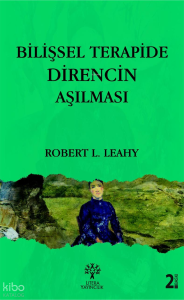 Bilişsel Terapide Direncin Aşılması