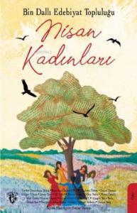 Bin Dallı Edebiyat Topluluğu Nisan Kadınları