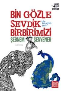 Bin Gözle Sevdik Birbirimizi