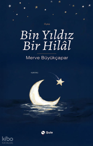 Bin Yıldız Bir Hilâl