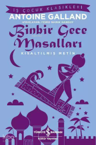 Binbir Gece Masalları; Kısaltılmış Metin