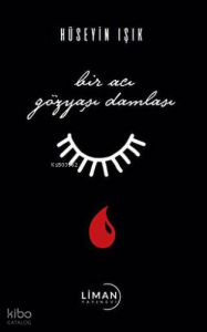 Bir Acı Damla Gözyaşı