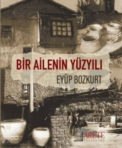 Bir Ailenin Yüzyılı