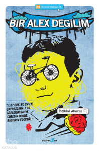 Bir Alex Değilim