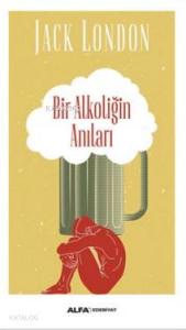 Bir Alkoliğin Anıları