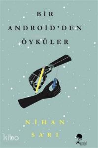 Bir Android'den Öyküler
