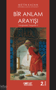 Bir Anlam Arayışı