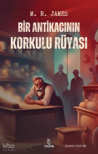 Bir Antikacının Korkulu Rüyası