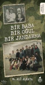 Bir Baba Oğul Bir Jandarma