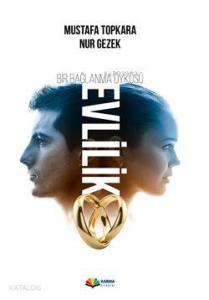 Bir Bağlanma Öyküsü Evlilik