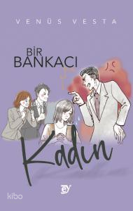 Bir Bankacı Kadın