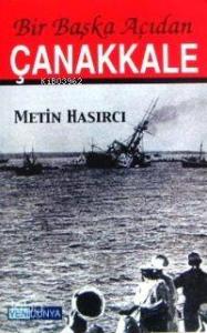 Bir Başka Açıdan Çanakkale