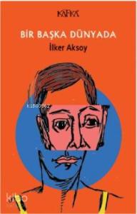 Bir Başka Dünyada