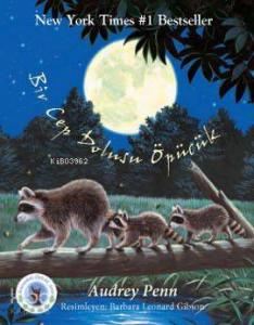 Bir Cep Dolusu Öpücük; Minik Rakun - Avucundaki Öpücük Serisi