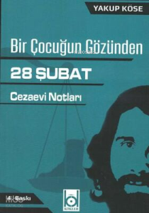 Bir Çocuğun Gözünden 28 Şubat