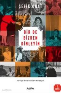 Bir De Bizden Dinleyin