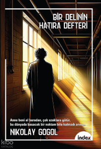 Bir Delinin Hatıra Defteri;Anne Beni Al Buradan , Çok Uzaklara Götür , Bu Dünya Basacak Bir Noktam Bile Kalmadı Anne...