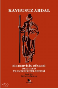 Bir Dervişin Düşleri (Maglata) Yalnızlık Felsefesi