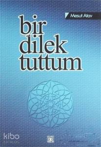 Bir Dilek Tuttum