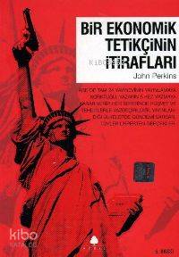 Bir Ekonomik Tetikçinin İtirafları 1