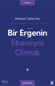 Bir Ergenin Ebeveyni Olmak