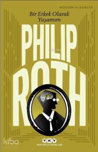 Bir Erkek Olarak Yaşamım