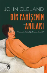 Bir Fahişenin Anıları;Fanny Nin Fahişeliğe Uzanan Öyküsü