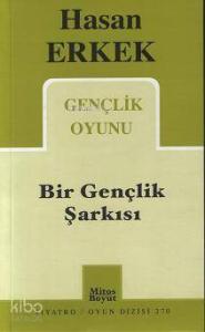 Bir Gençlik Şarkısı