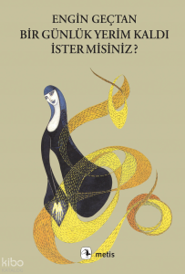 Bir Günlük Yerim Kaldı İster misiniz?