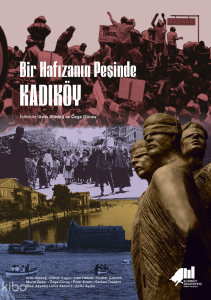 Bir Hafızanın Peşinde Kadıköy