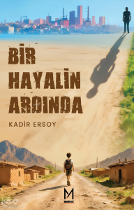 Bir Hayalin Ardında