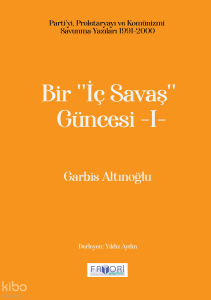 Bir ''İç Savaş Güncesi'' -I-