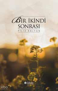 Bir İkindi Sonrası