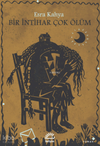 Bir İntihar Çok Ölüm