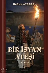 Bir İsyan Ateşi