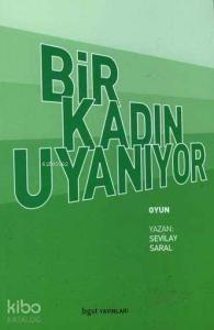 Bir Kadın Uyanıyor