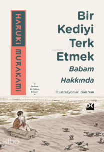 Bir Kediyi Terk Etmek Babam Hakkında