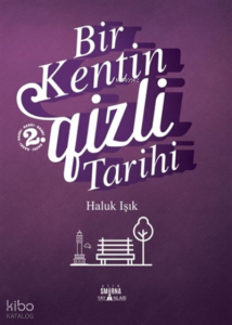 Bir Kentin Gizli Tarihi