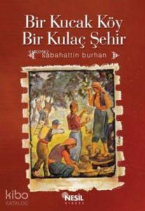 Bir Kucak Köy Bir Kucak Şehir