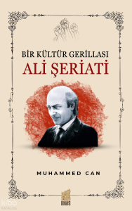 Bir Kültür Gerillası Ali Şeriati
