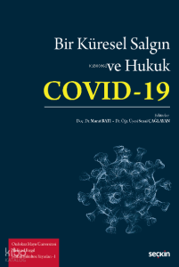 Bir Küresel Salgın ve Hukuk: Covid–19