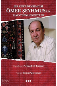 Bir Kürt Devrimcisi Ömer Şeyhmus’un Hayatından Kesitler