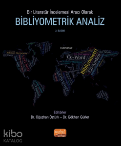 Bir Literatür İncelemesi Aracı Olarak Bibliyometrik Analiz