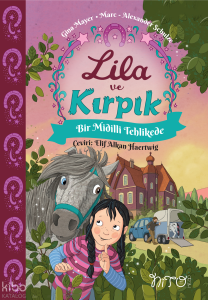 Bir Midilli Tehlikede - Lila ve Kırpık 2