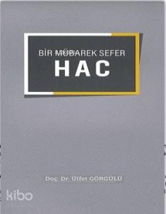 Bir  Mübarek  Sefer  Hac