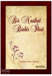 Bir Nasihat Binbir İbret