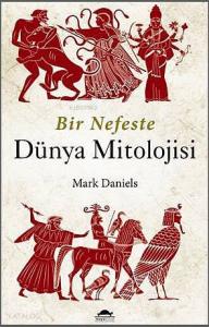 Bir Nefeste Dünya Mitolojisi; Midas Dokunuşu
