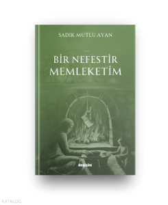 Bir Nefestir Memleketim