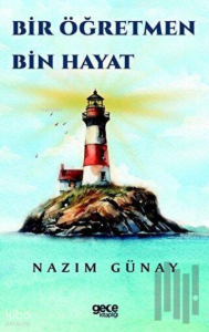 Bir Öğretmen Bin Hayat